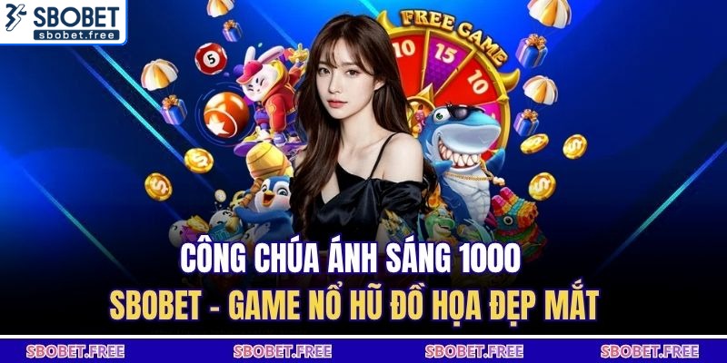 Công chúa ánh sáng 1000